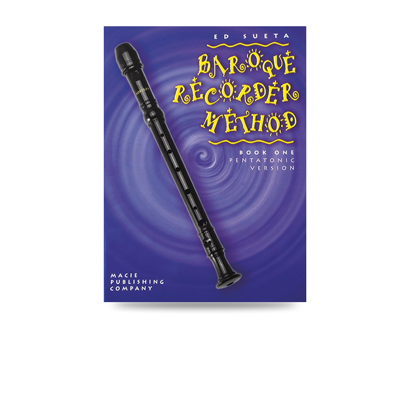 Ed Sueta Recorder Method Book One - Baroque Pentatonic