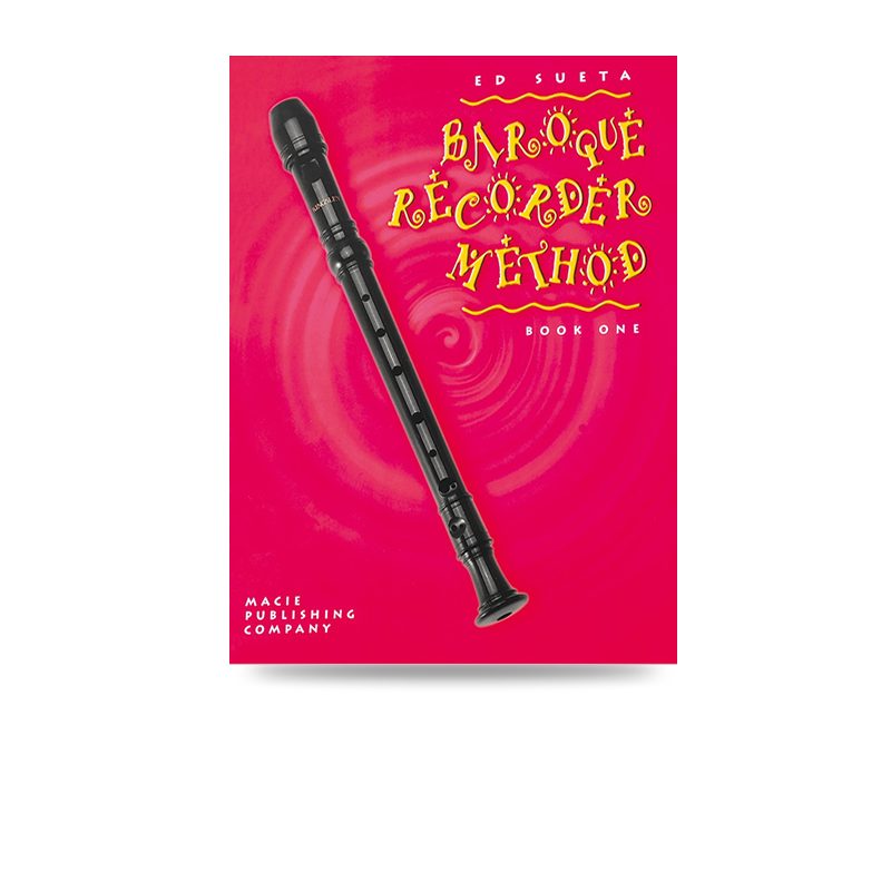Ed Sueta Recorder Method Book One – Baroque Diatonic